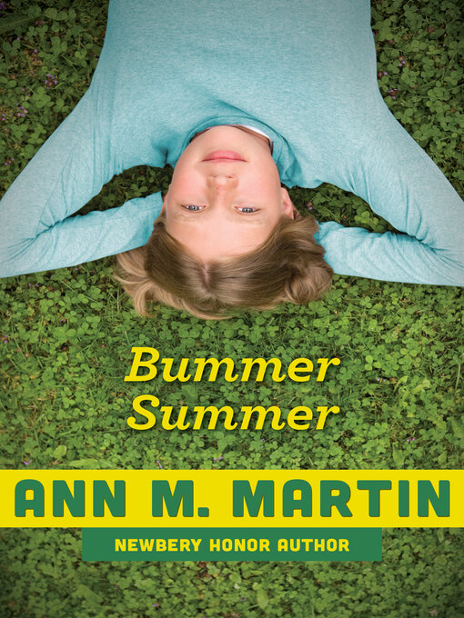 Title details for Bummer Summer by Ann M. Martin - Available